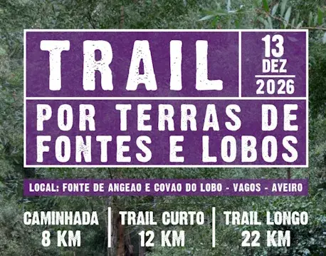 Trail por Terras de Fontes e Lobos 2026