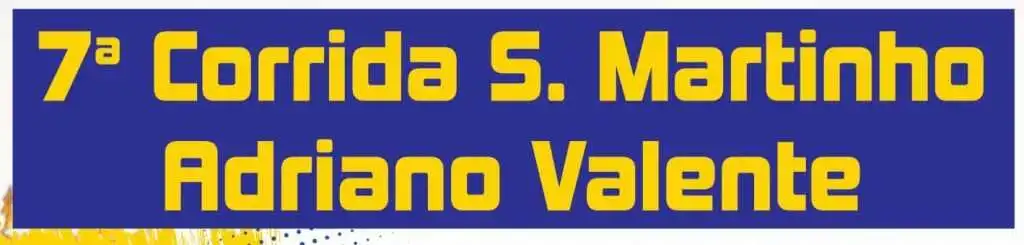 7ª Corrida de São Martinho – Adriano Valente 2022
