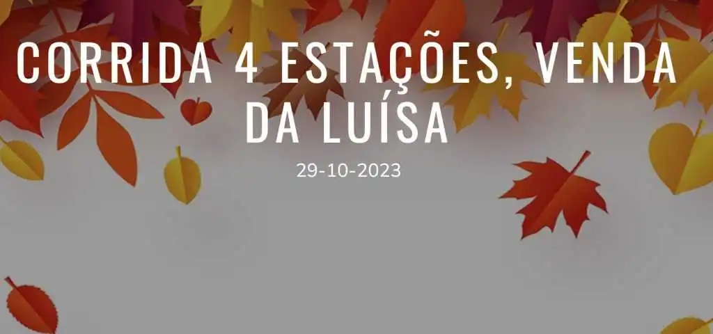 Corrida 4 Estações, Venda da Luísa 2023