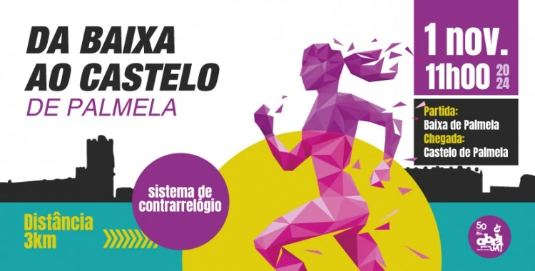 Da Baixa ao Castelo de Palmela 2024