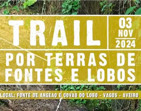 Trail Por Terras de Fontes e Lobos 2024