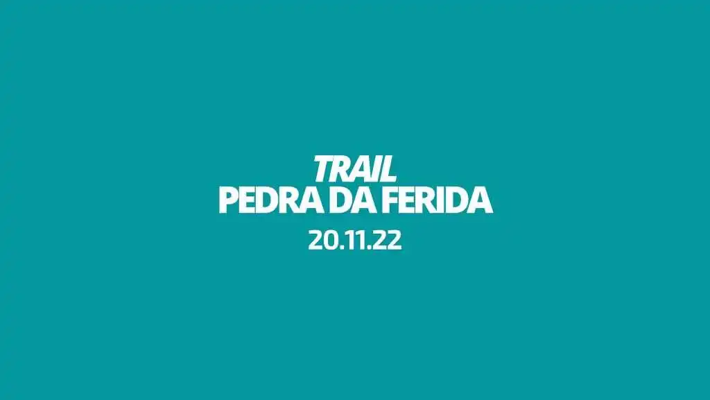 Trail Pedra da Ferida 2022