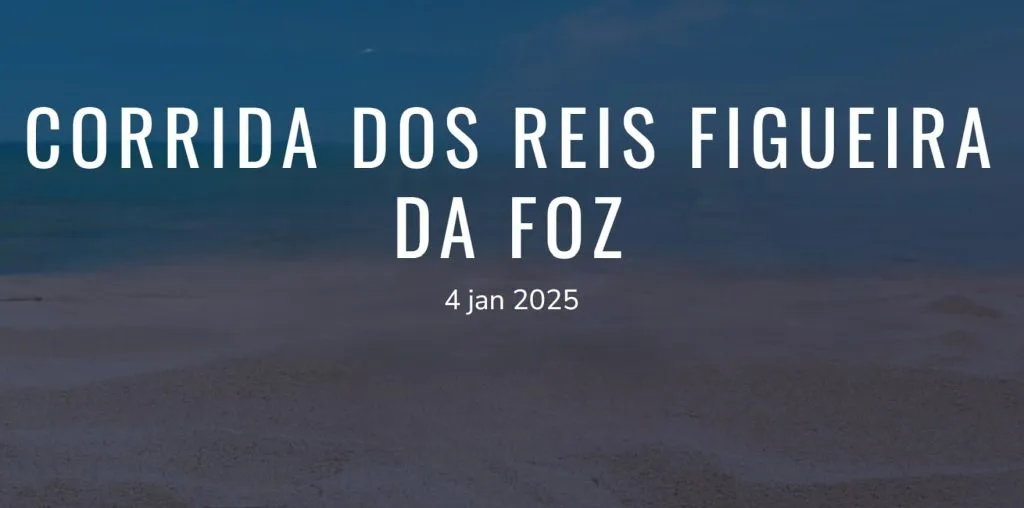 Corrida dos Reis 2025 – Figueira da Foz