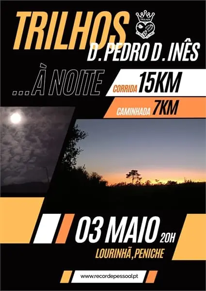 Trilhos D. Pedro e D. Inês edição “À noite” 2025