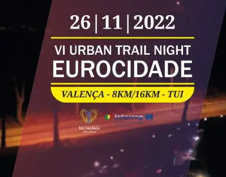 Urban Trail Night Eurocidade Valença-Tui 2022